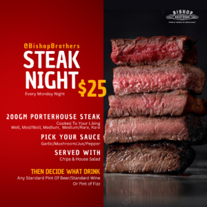 $25 Steak NIght - Every Monday
